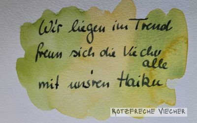 Wir liegen im Trend, freun sich die Viecher
