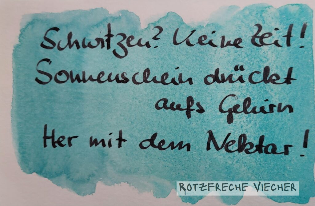 Schwitzen? Keine Zeit! Sonnenschein drückt aufs Gehirn Her mit dem Nektar!